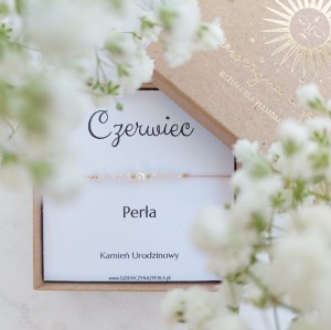 Bransoletka Urodzinowa CZERWIEC (PERŁA, Złoto, Srebro) Idealny Prezent Urodzinowy